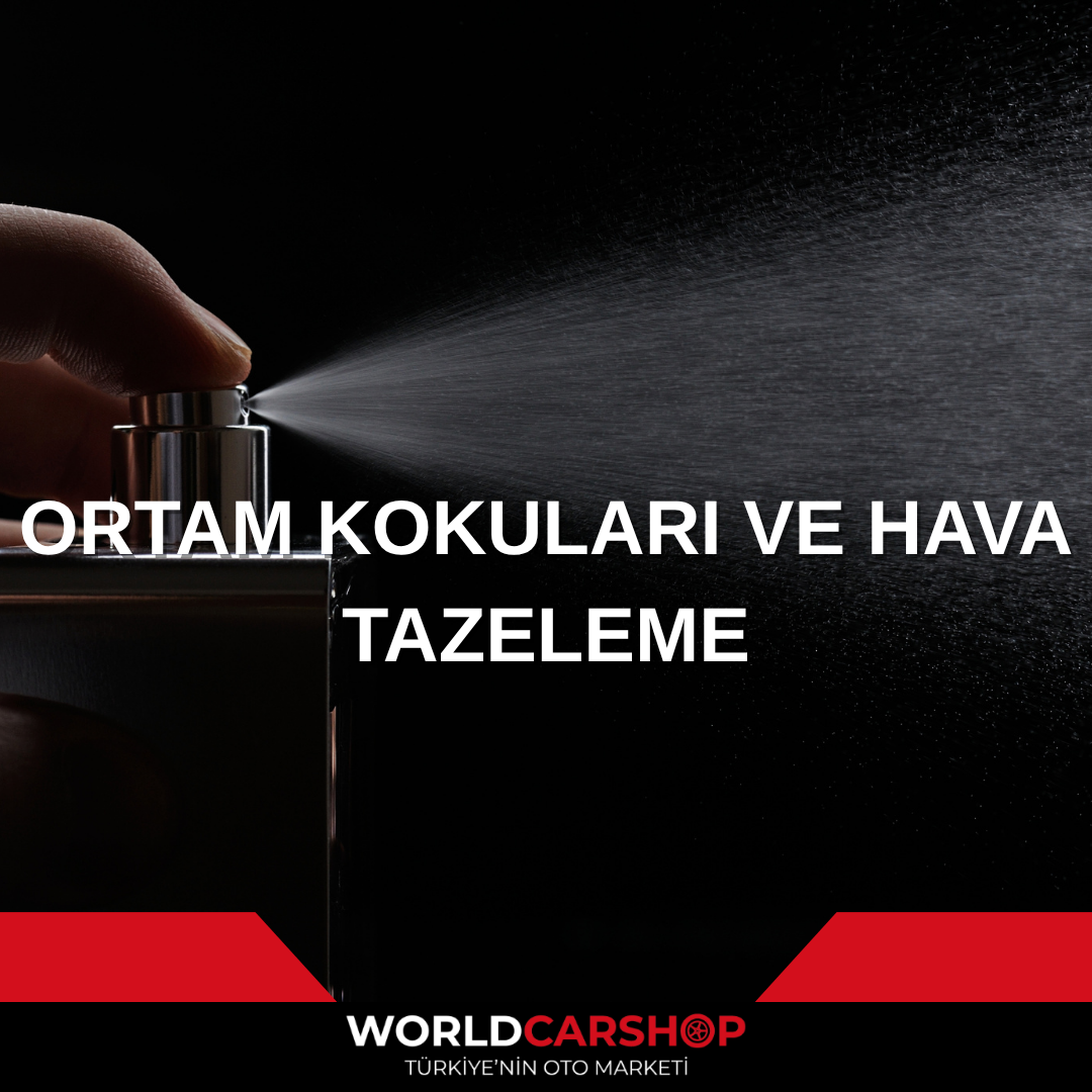 Ortam Kokuları ve Hava Tazeleme